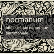 Normanum, bibliothèque numérique patrimoniale